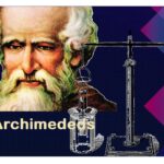 “Archimedes” The Genius Mathematician and Inventor Who Changed the World